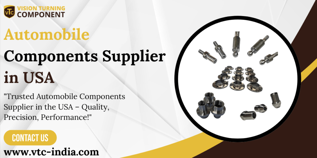 Automobile Components Supplier in USA