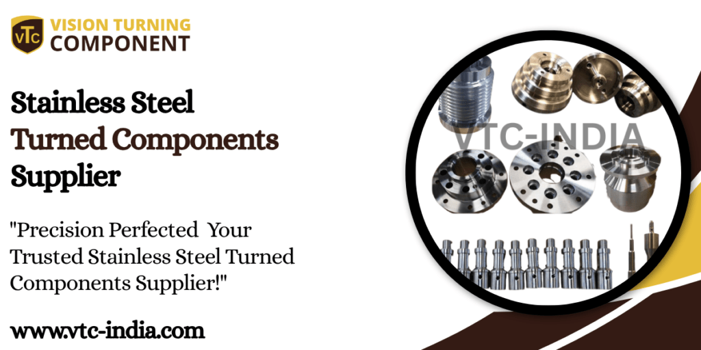 Stainless Steel Turned Components Supplier
